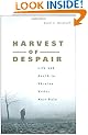 Harvest of Despair: Life and Death in Ukraine under Nazi Rule