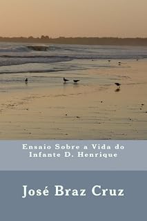 Livro Ensaio Sobre a Vida do Infante D. Henrique