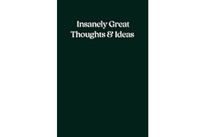 Insanely Great Thoughts and Ideas: Blank Lined Notebook; Funny Workplace Gag Gift; Office Humor for Sarcastic Friends, Coworkers, Bosses and Employees