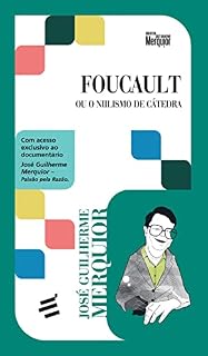 Livro Foucault - Ou o Niilismo de Cátedra