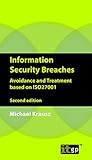 Image de Information Security Breaches: Avoidance And Treatment Based On ISO27001