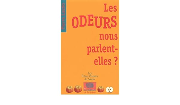 Les Odeurs Nous Parlent Elles 9782746501171 Amazoncom - 