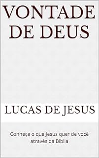 Livro Vontade de Deus: Conheça o que Jesus quer de você através da Bíblia