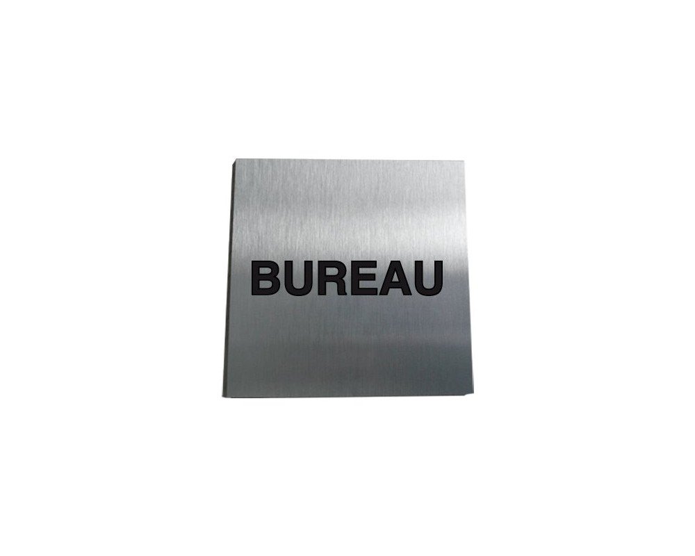 AUA SIGNALETIQUE - Plaque Aluminium Brossé BUREAU - 200x200 mm