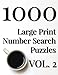 1000 Large Print Number Search Puzzles - Volume 2 by Nilo Ballener