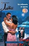 Un millonario en apuros (Julia) (Spanish Edition)