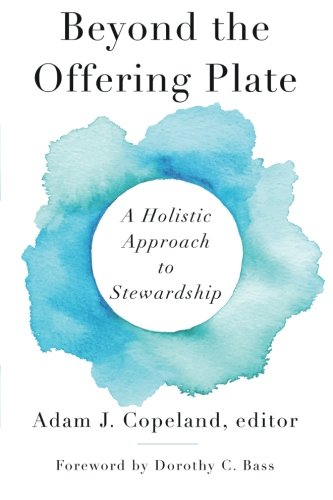 Beyond the Offering Plate: A Holistic Approach To Stewardship - //medicalbooks.filipinodoctors.org