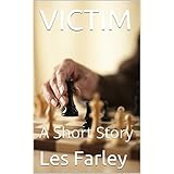 VICTIM: A Short Story
