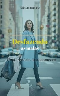 Livro Desfazendo as malas: Uma história de recomeços