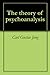 The theory of psychoanalysis