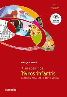 Livro A imagem nos livros infantis - Caminhos para ler o texto visual