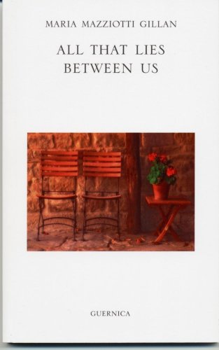 All That Lies Between Us (Essential Poets Series)