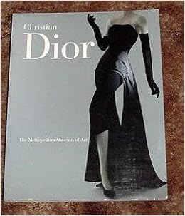 Christian Dior: Richard Martin, Harold Koda, N. Y ...