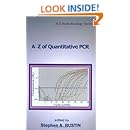 A-Z of Quantitative PCR (IUL Biotechnology, No. 5)