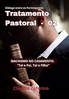 Livro Tratamento Pastoral 02 - O Machismo No Casamento"