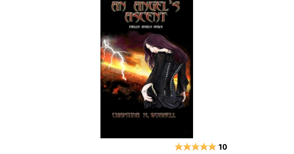 An Angels Ascent 1st In The Faellin Angels Realm Saga Worrell Christina 9781477539460 Amazon Com Books An Angels Ascent 1st In The Faellin Angels Realm Saga Worrell Christina 9781477539460 Amazon Com Books