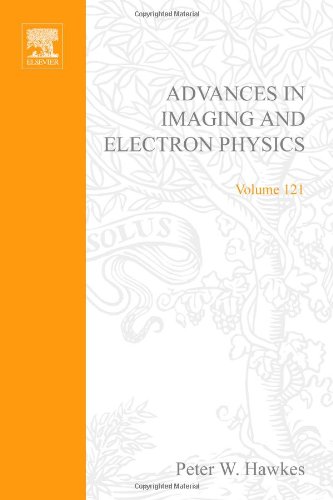 Advances in Imaging and Electron Physics, Volume 121