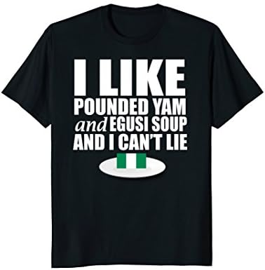 Storecastle: I Like Pounded Yam Egusi Nigerian Food T-Shirt
