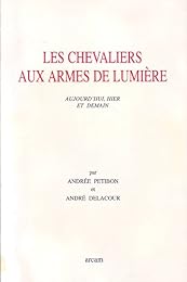 Les  chevaliers aux armes de lumière