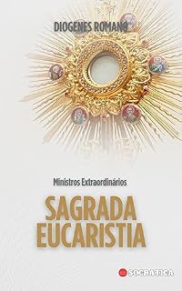 Livro Ministros Extraordinários Sagrada Eucaristia