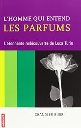 L' homme qui entend les parfums