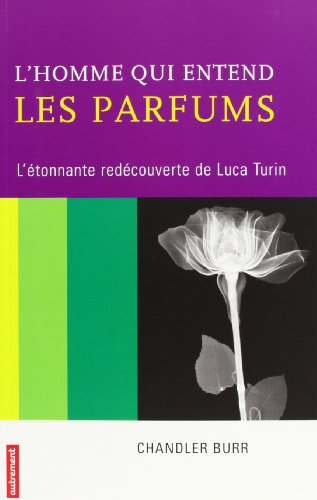 L' homme qui entend les parfums