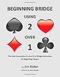 Beginning Bridge Using 2 Over 1