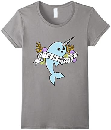 Womens Believe in Yourself funny Narwhal Tee Small Slate