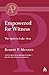 Empowered for Witness (Academic Paperback)
