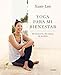 Yoga para mi bienestar: Me escucho, me cuido, me quiero / Yoga for my Well-being : Listening to Myse by