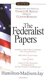 The Federalist Papers (Signet Classics), Alexander Hamilton, James Madison, John Jay, 0451528816