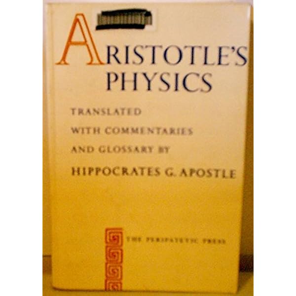 Aristotle's Physics: Aristotle, Apostle, Hippocrates G
