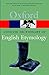 The Concise Oxford Dictionary of English Etymology