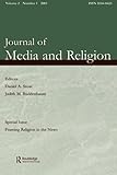 Image de Framing Religion in the News: A Special Issue of the journal of Media and Religion (Journal of Media and Religion, Vol.2, Number 1)