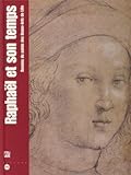 Image de Raphaël et son temps : Dessins du palais des Beaux-Arts de Lille