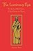 The Luminous Eye: The Spiritual World Vision of Saint Ephrem the Syrian (Volume 124) (Cistercian Studies Series)