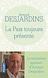 La paix toujours présente : Santé psychique et santé spirituelle by 