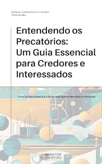 Livro Entendendo os Precatórios: Um Guia Essencial para Credores e Interessados
