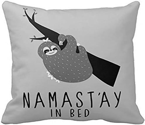Namastay in Bed Sloth Throw Pillow Case 18 x 18 Inches