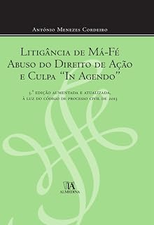 Livro Litigância de Má Fé, Abuso do Direito de Acção e Culpa