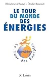 Le tour du monde des énergies by 