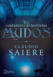 Livro Os contadores de histórias mudos