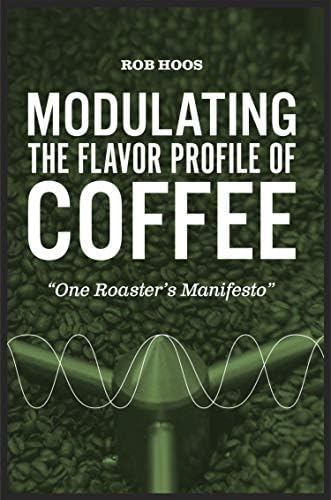 The Coffee Roaster's Companion by Scott Rao (2014-05-04): Scott