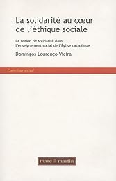 La  solidarité au coeur de l'éthique sociale