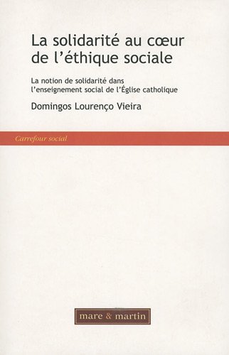 La  solidarité au coeur de l'éthique sociale