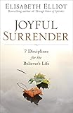 Joyful Surrender: 7 Disciplines for the Believer's