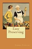 Easy Preserving Easy Preserving