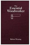 The Essential Woodworker