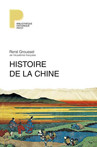 Histoire de la Chine : Des origines à la Seconde Guerre mondiale by 