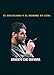 El Socialismo y el Hombre en Cuba (Che Guevara Publishing Project) (Spanish Edition)